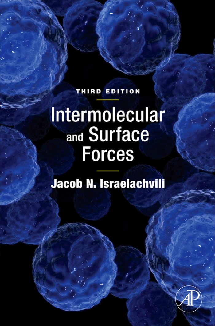 Intermolecular and Surface Forces: With Applications to Colloidal and Biological Systems (English Edition)