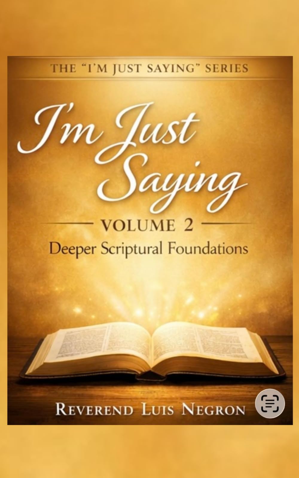 I'm Just Saying; 52 Biblical Reflections for Life Series II