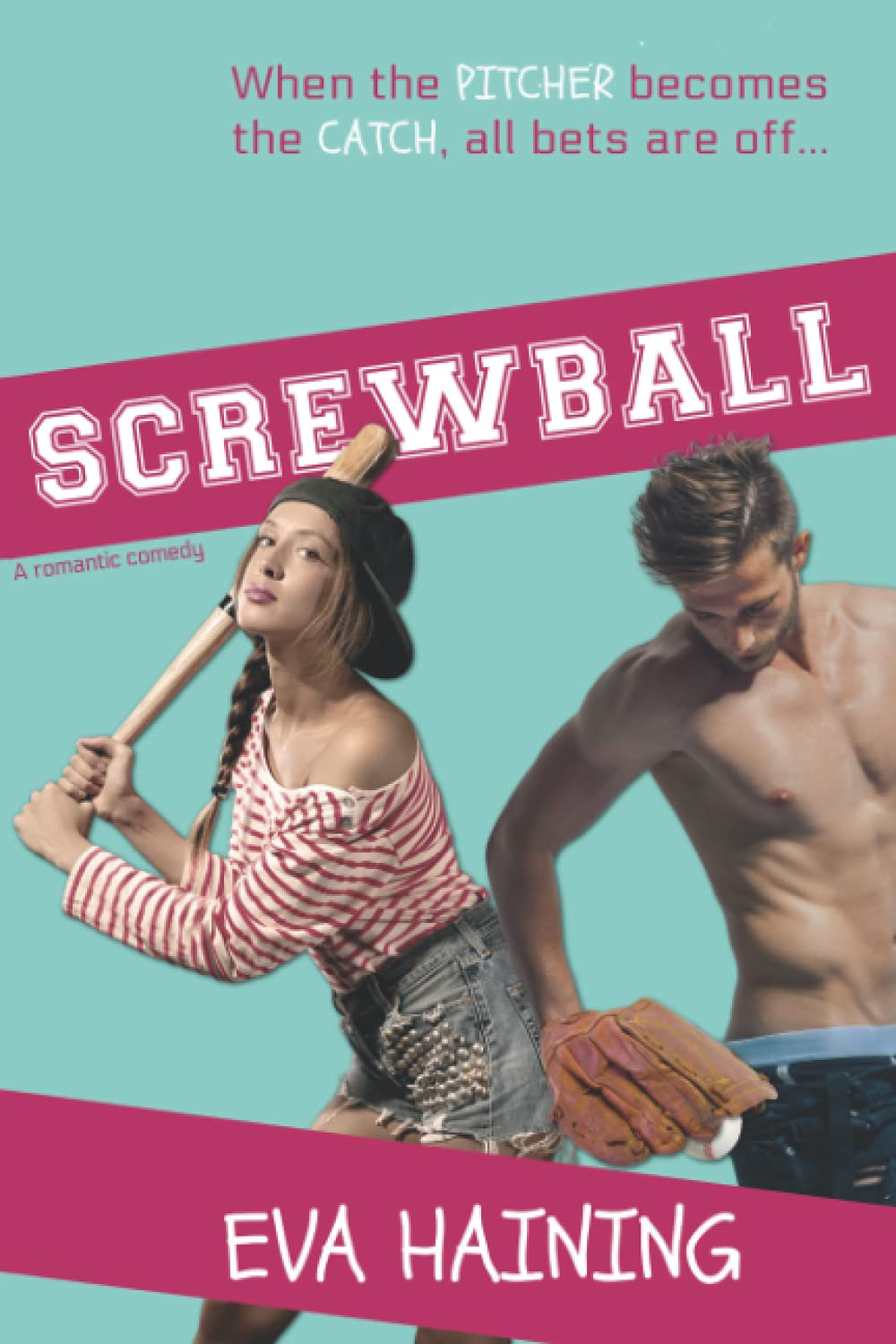 Screwball: A standalone sports romantic comedy (Hall of Fame)