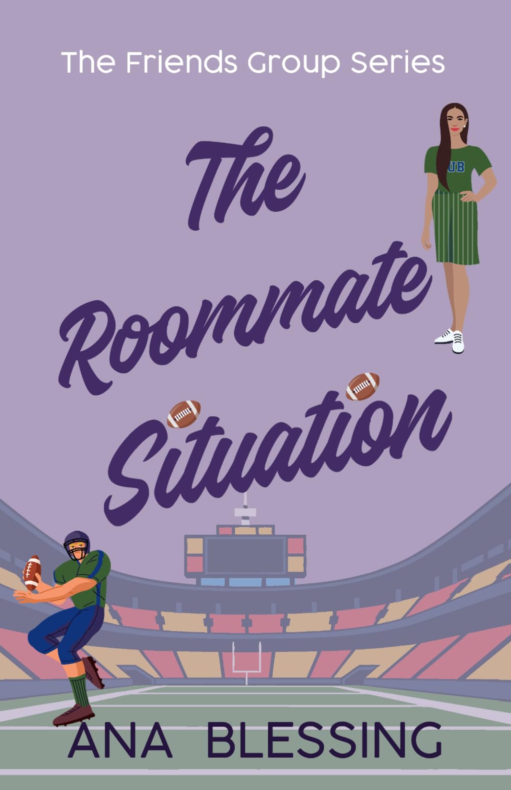 The Roommate Situation: The Friends Group Series Book 3