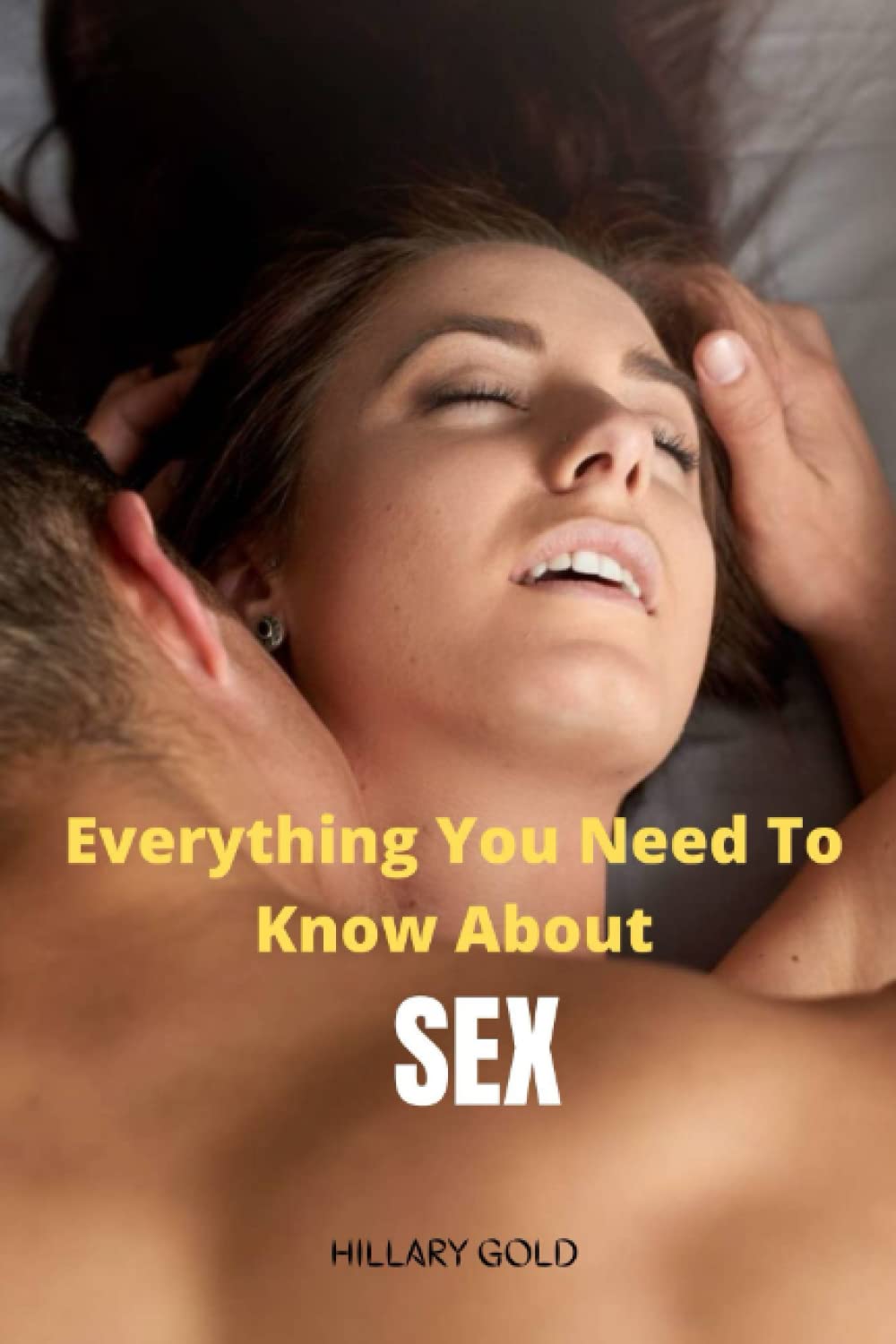 Everything You Need To Know About SEX