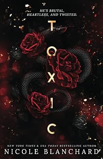 Toxic: Dark Forbidden Romance by Nicole Blanchard - Psychopath Obsession, Prison Nurse, Joker Vibes
