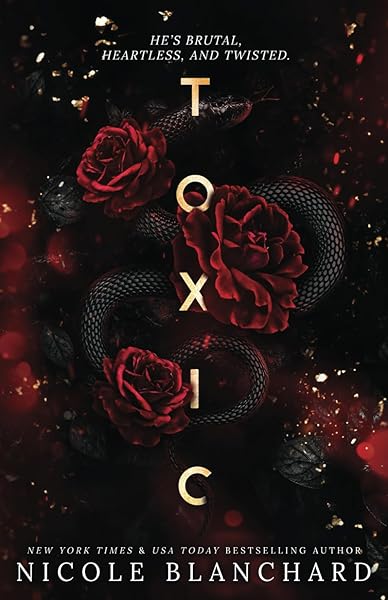 Cover of Toxic: A Dark Romance