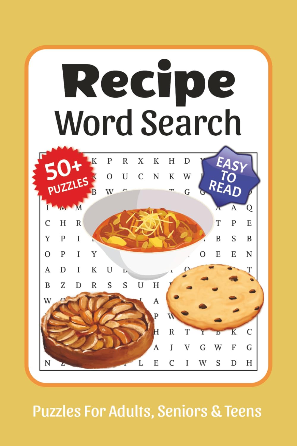 Recipe Word Search: Word Searches with Easy to Read Print about Baking Recipes, Sweets Recipes, Dishes Recipes and More, 6x9, Solutions Included, Gift for Vacations, Holidays, and Free Times