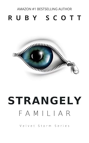 Strangely Familiar : A Lesbian Sci Fi Thriller: A Lesbian Murder Mystery Sci Fi Thriller (Velvet Storm Series Book 3)