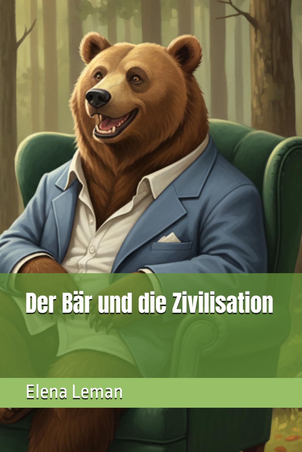 Der Bär und die Zivilisation