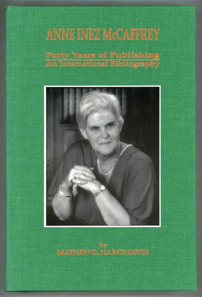 Cover of Anne Inez McCaffrey, 40 Years of Publishing: An International Bibliography