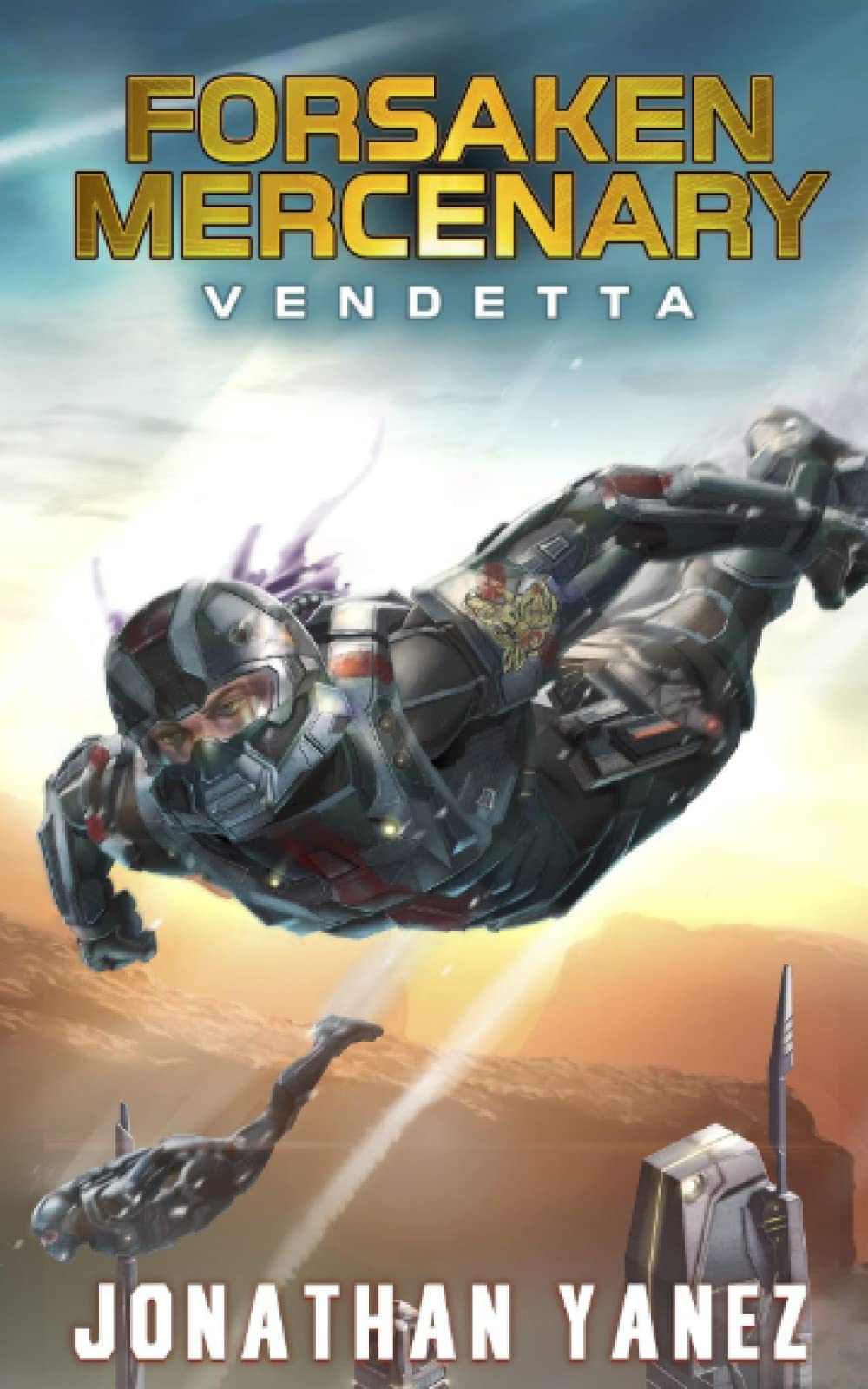 Vendetta: A Near Future Thriller: 4 (Forsaken Mercenary)
