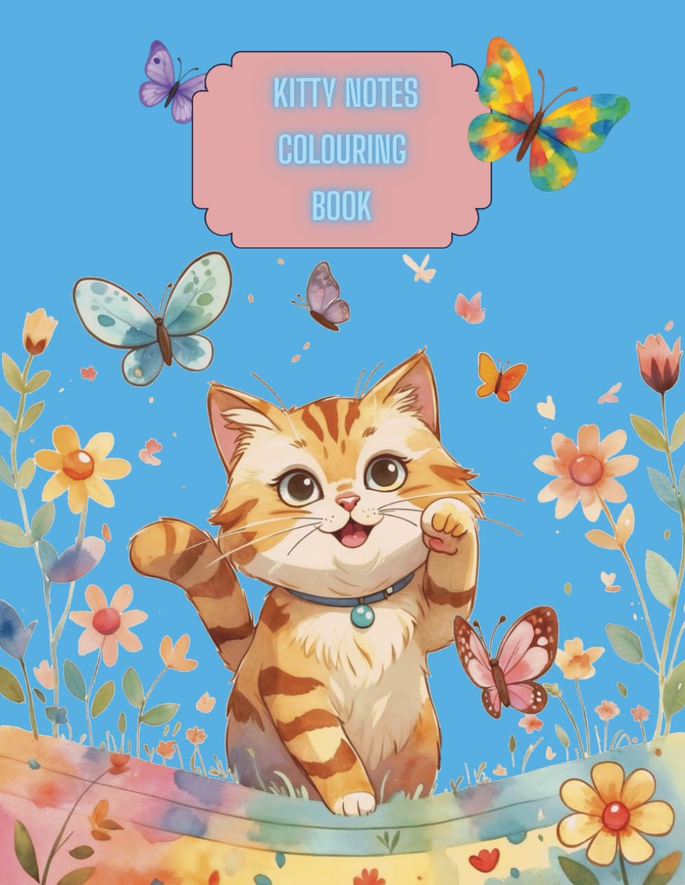 Kitty Notes: Colouring Book: Rainbow Kitties (Kitty Notes Collection)