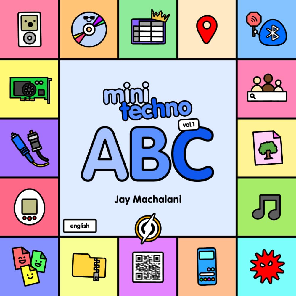 minitechno vol.1: ABC to learn tech with fun rhymes and illustrations