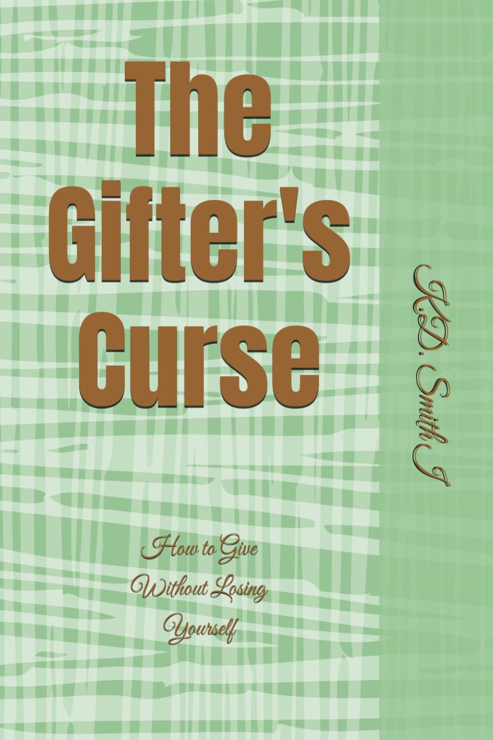 The Gifter's Curse: How to Give Without Losing Yourself