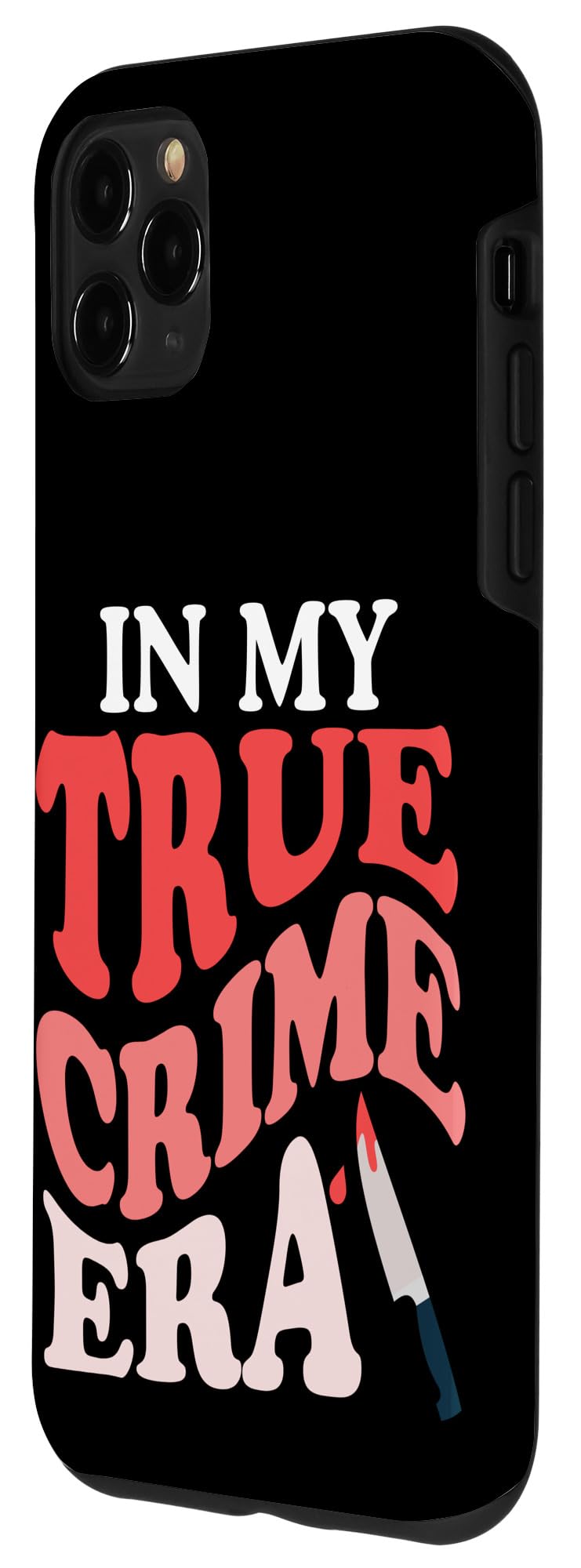 iPhone 11 Pro Max Retro Groovy In My True Crime Era for Murder Mystery Lover Case - Image 2