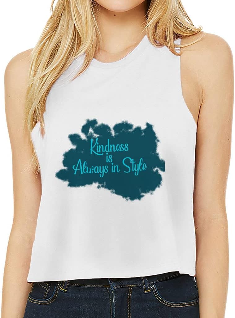 Kindness is Always in Style Racerback Cropped Tank - Print Women's Tank - Unique Tank Top