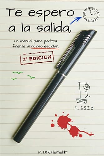 Te espero a la salida, un manual para padres frente al acoso escolar