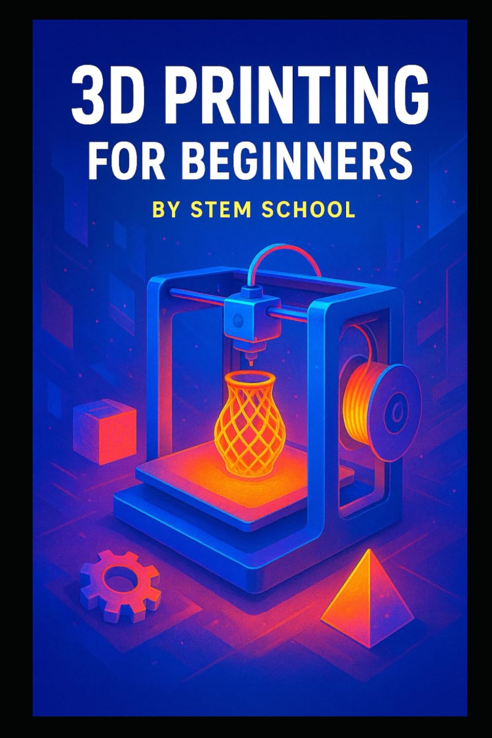 3D Printing for Beginners: Design & Print Project with Tinkercad and Fusion 360