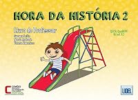 Hora da História 2 - Livro do Professor 9897524312 Book Cover