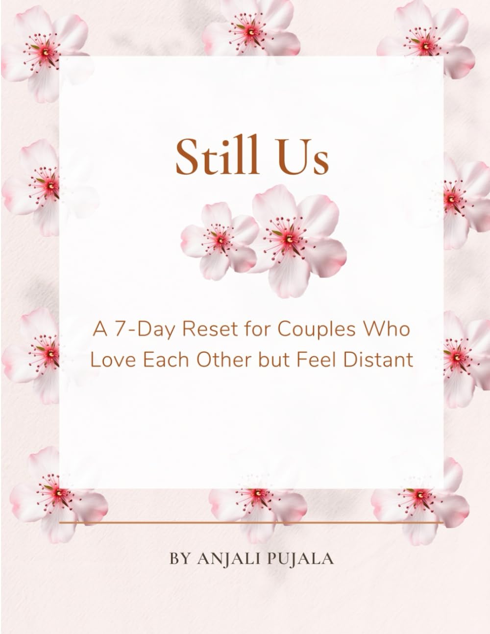 Still US: A 7-Day Reset for Couples Who Love Each Other but Feel Distant