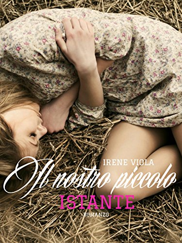 Il nostro piccolo istante (In the name of Love