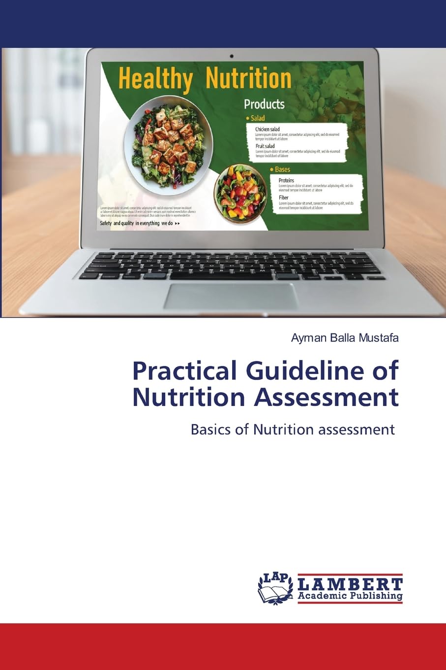 Practical Guideline of Nutrition Assessment: Basics of Nutrition assessment