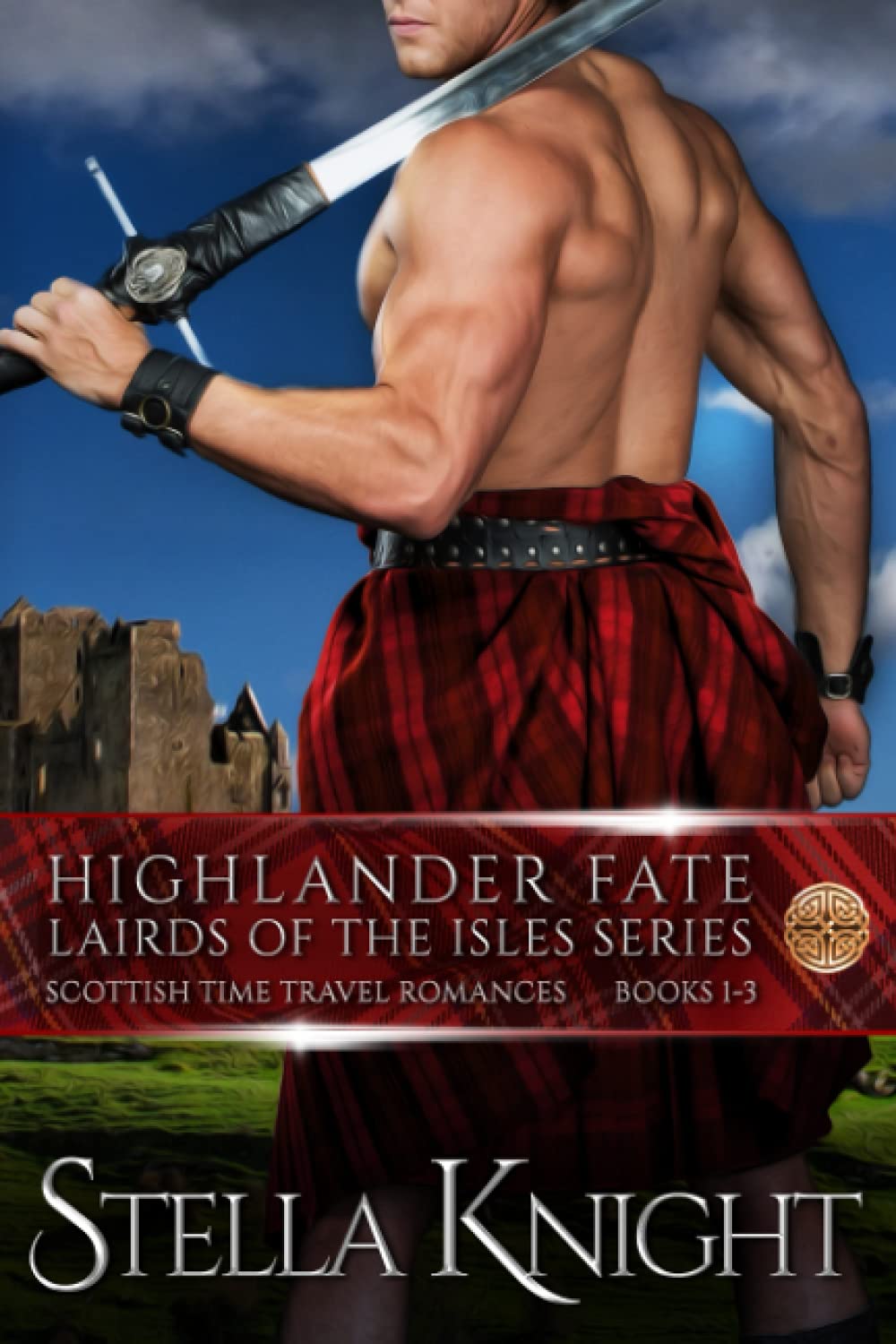 Highlander Fate, Lairds of the Isles Complete Series: Scottish Time Travel Romances