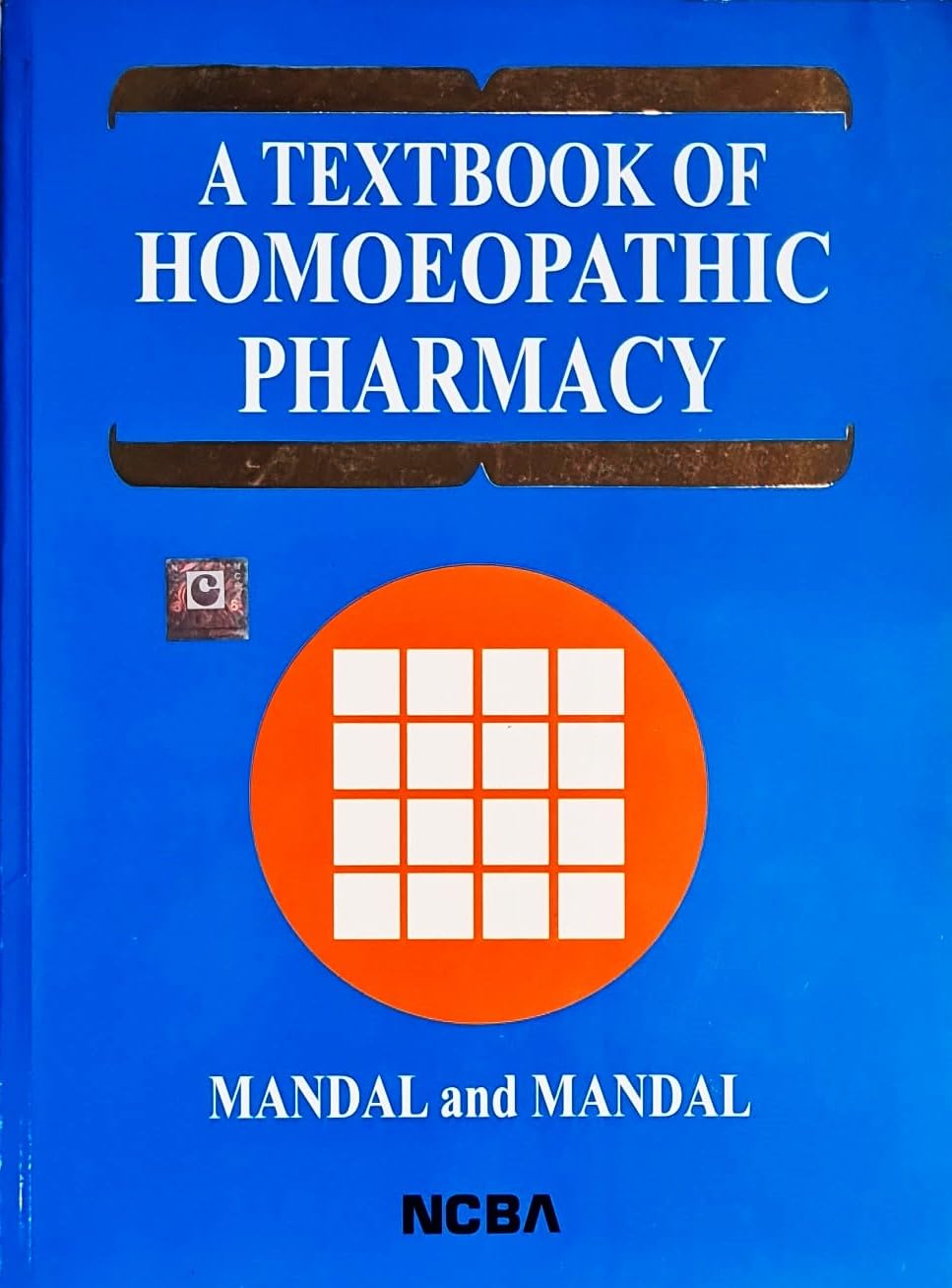 A Textbook of Homeopathic Pharmacy - Mandal & Mandal - New Edition - 2024 [ORIGINAL BOOK] Textbook Binding – 2 October 2023