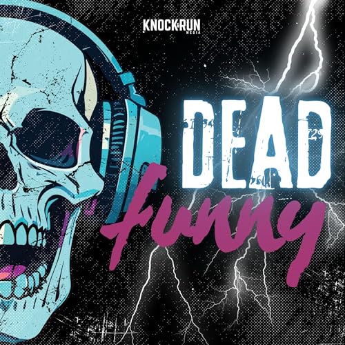 BONUS - Dead Funny Episode 3: The Pizza Bomber