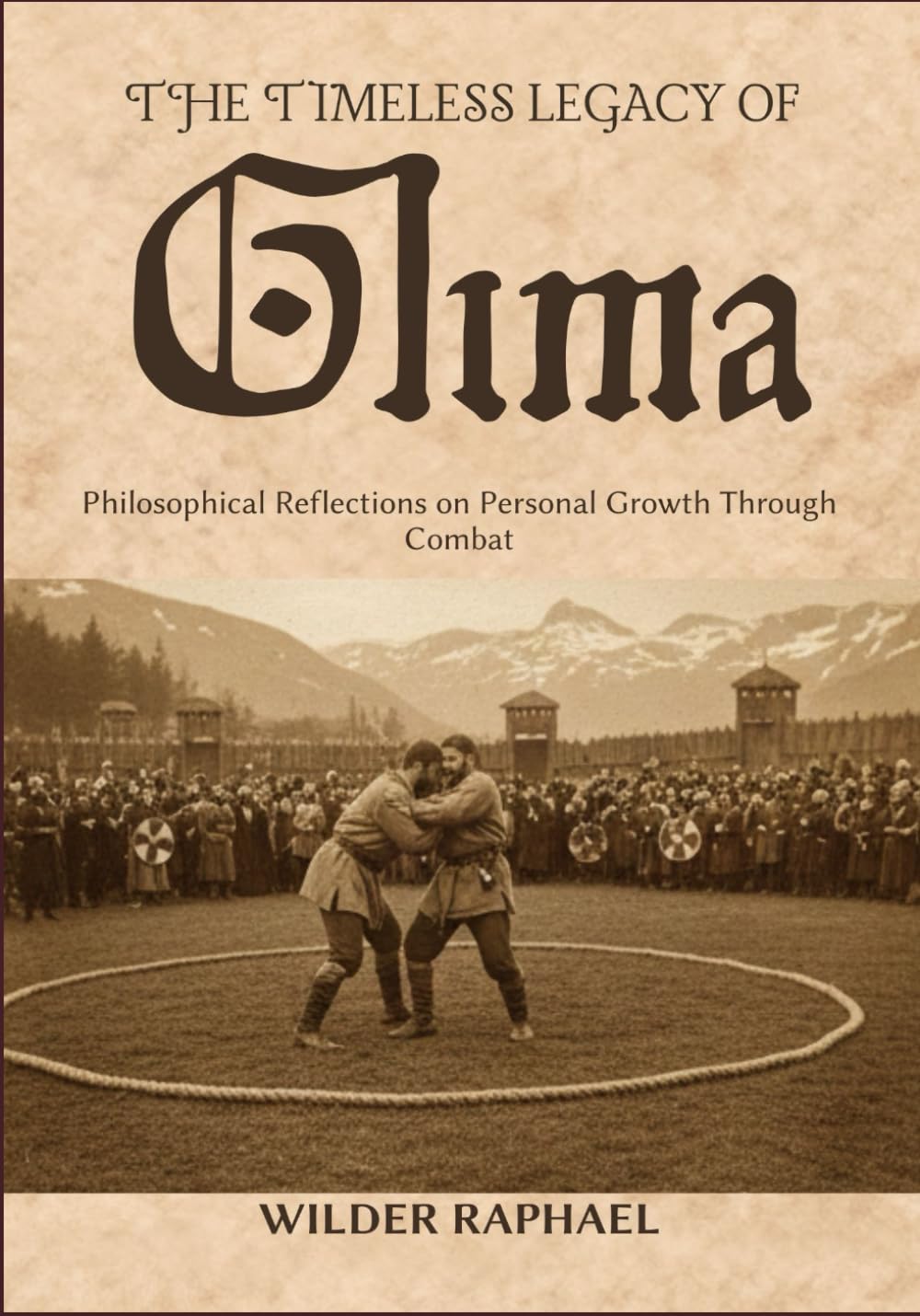 THE TIMELESS LEGACY OF GLIMA: Philosophical Reflections on Personal Growth Through Combat