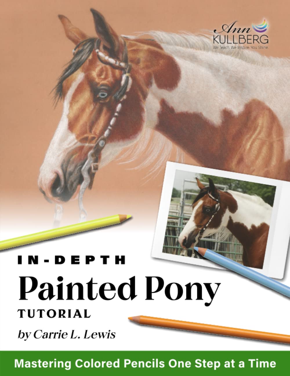 Painted Pony (In-Depth Colored Pencil Tutorials)