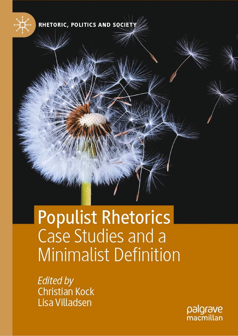Populist Rhetorics Rhetoric Politics and Society English Edition livre politique