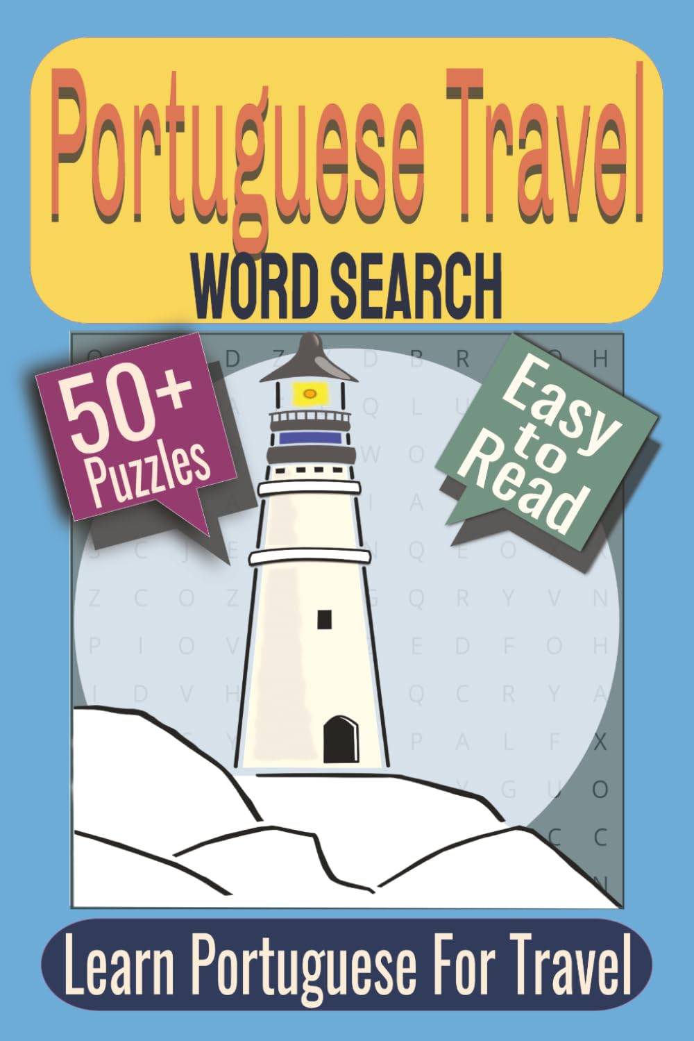 Portuguese Travel Word Search Puzzle Book: Puzzles Featuring Travel Vocabulary, Transportation, Scenic Destinations