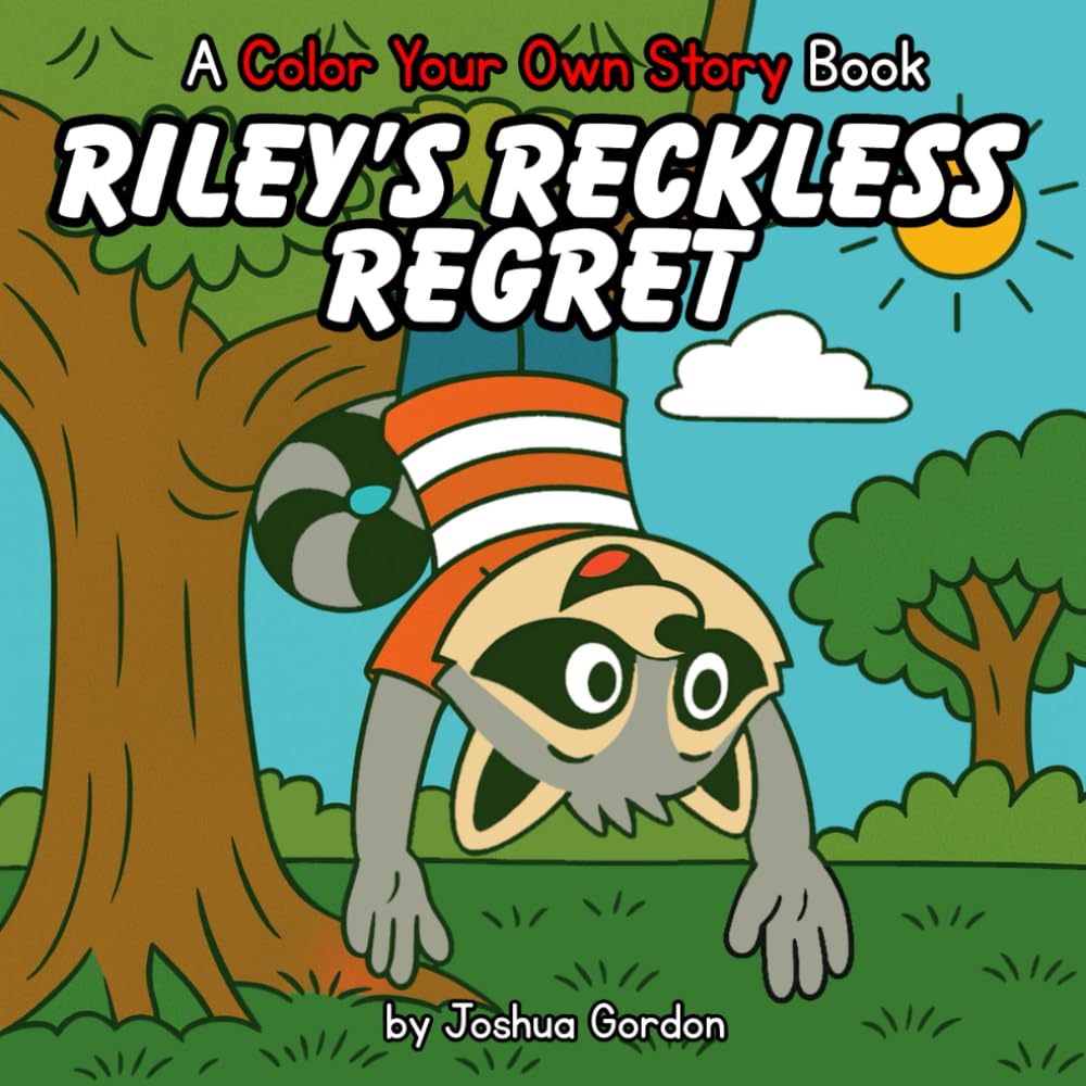 Riley's Reckless Regret: A Color Your Own Story Book
