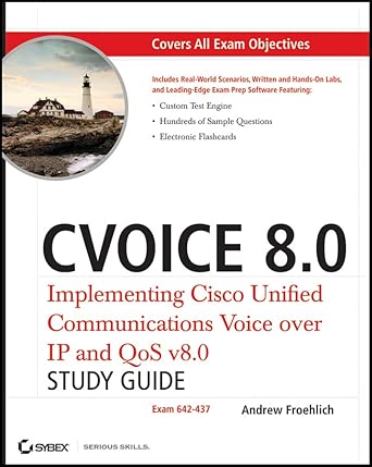 Cvoice 8.0: Implementing Cisco Unified Communications Voice over IP and QoS v8.0 (Exam 642–437) with CD Study Guide Edition book cover