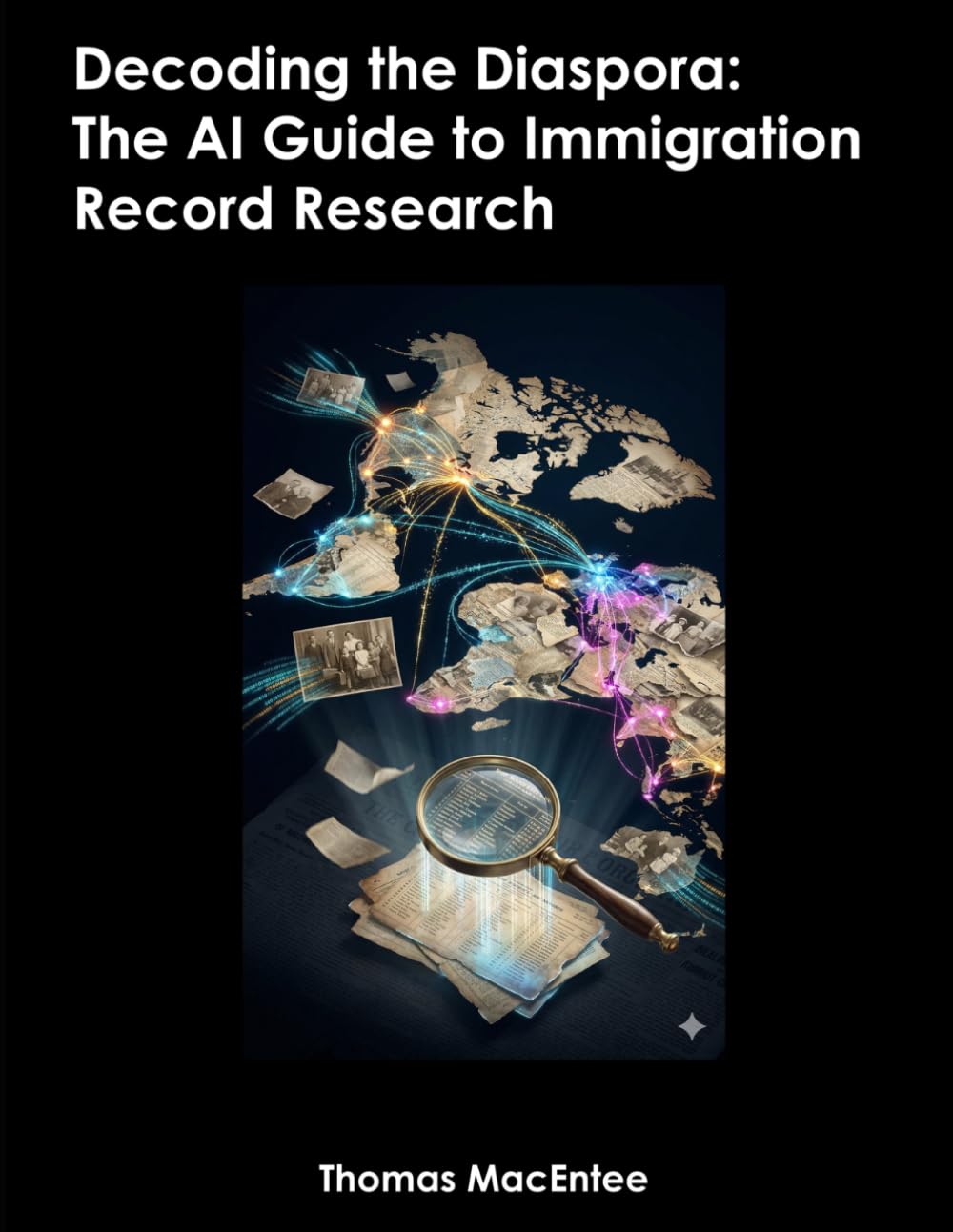 Decoding the Diaspora: The AI Guide to Immigration Record Research
