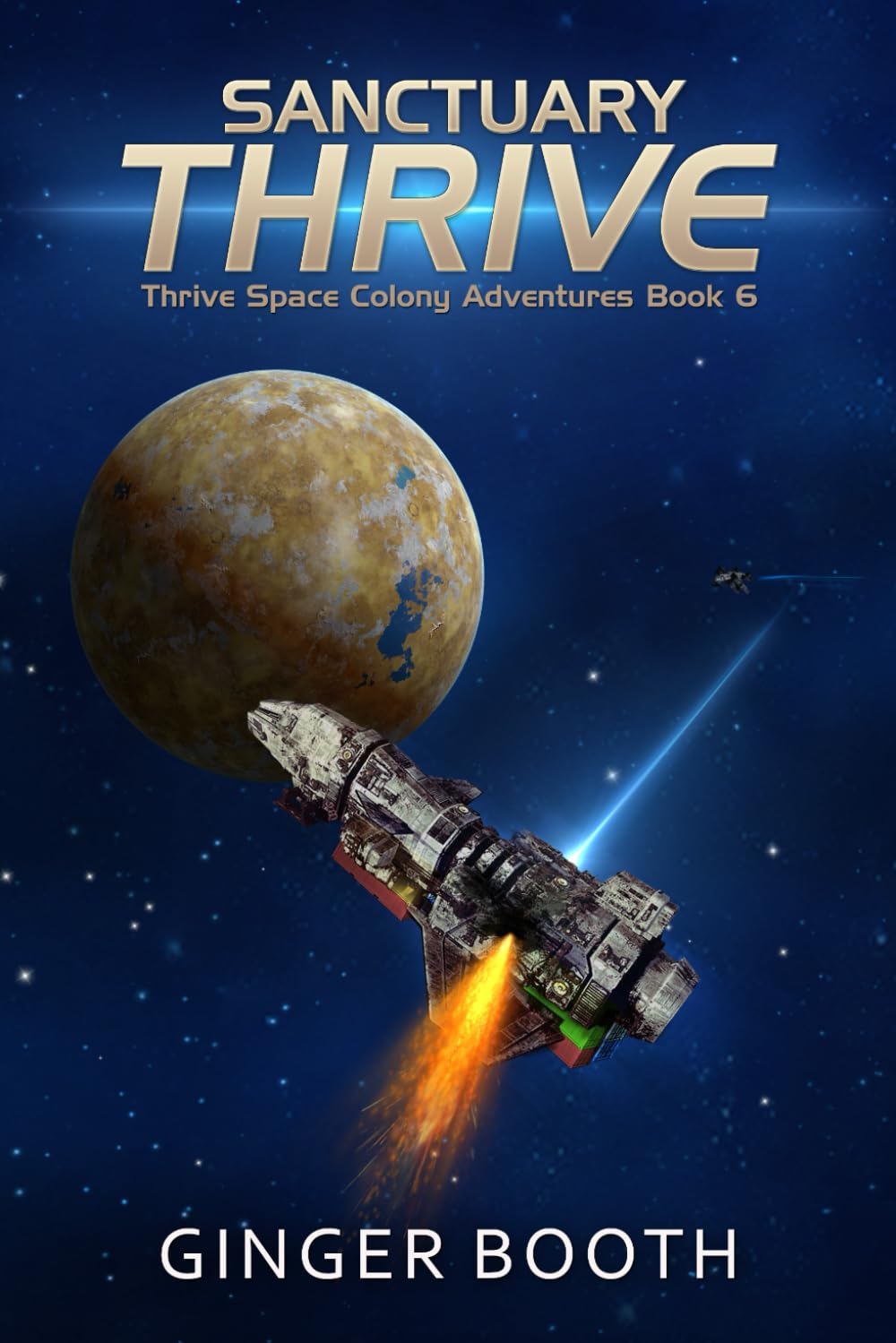 Sanctuary Thrive: 6 (Thrive Space Colony Adventures)