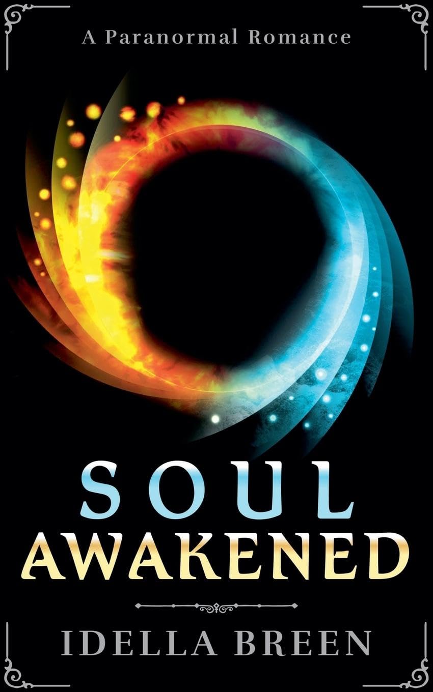 Soul Awakened: 2 (Fire & Ice)