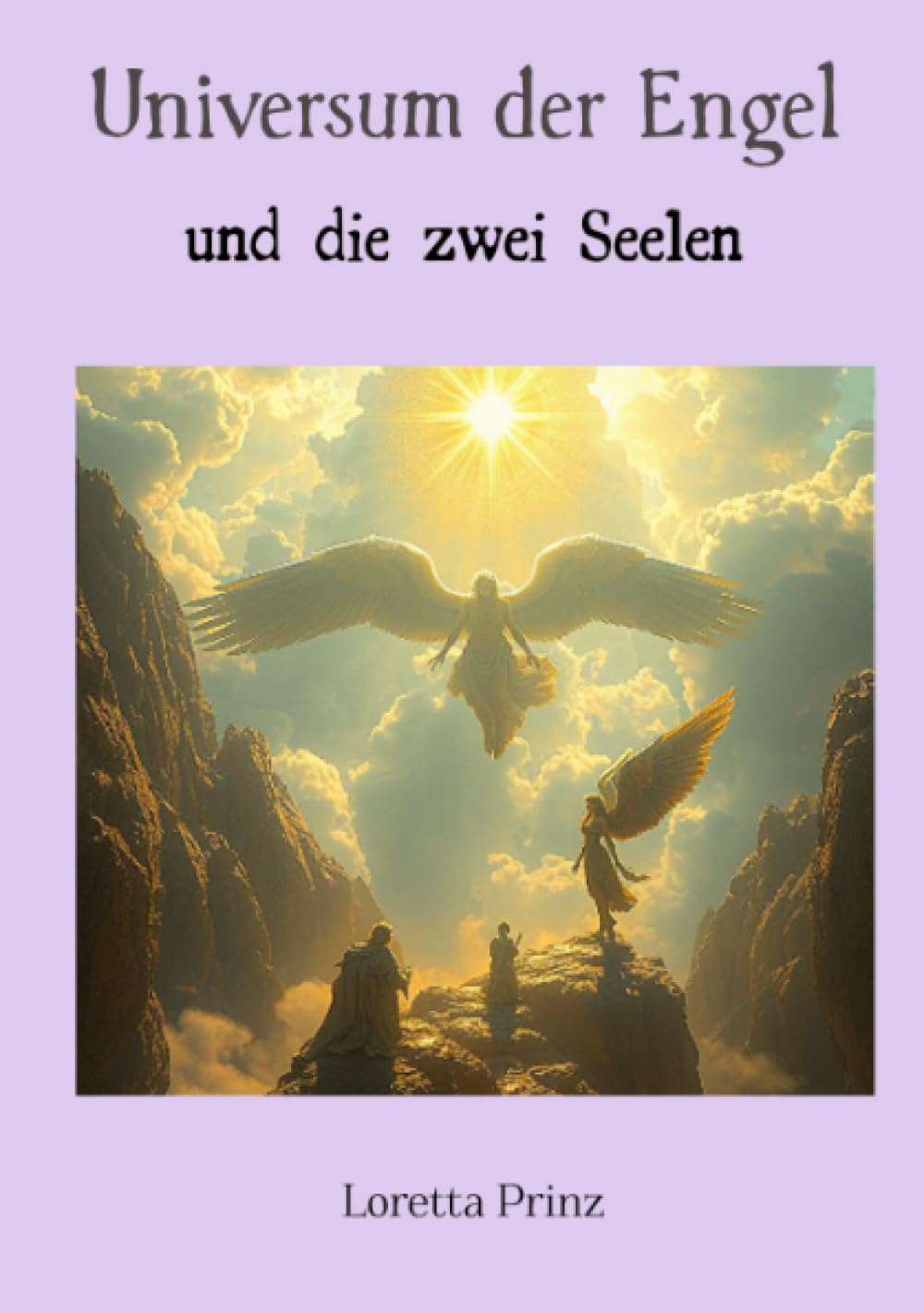 Universum der Engel: und die zwei Seelen