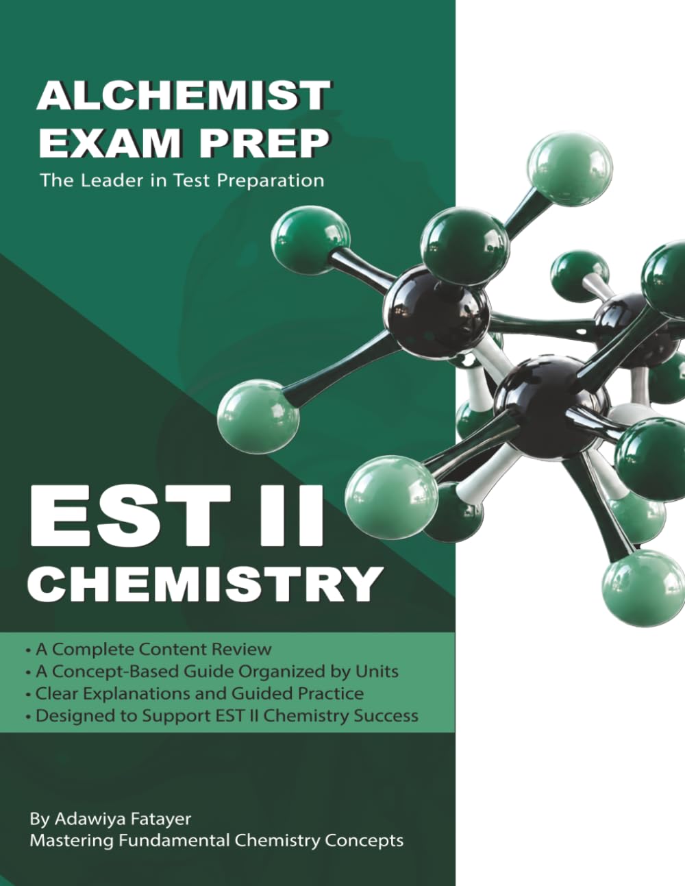ALCHEMIST – EST II Chemistry: Comprehensive Review, Practice Questions, and Exam Strategies