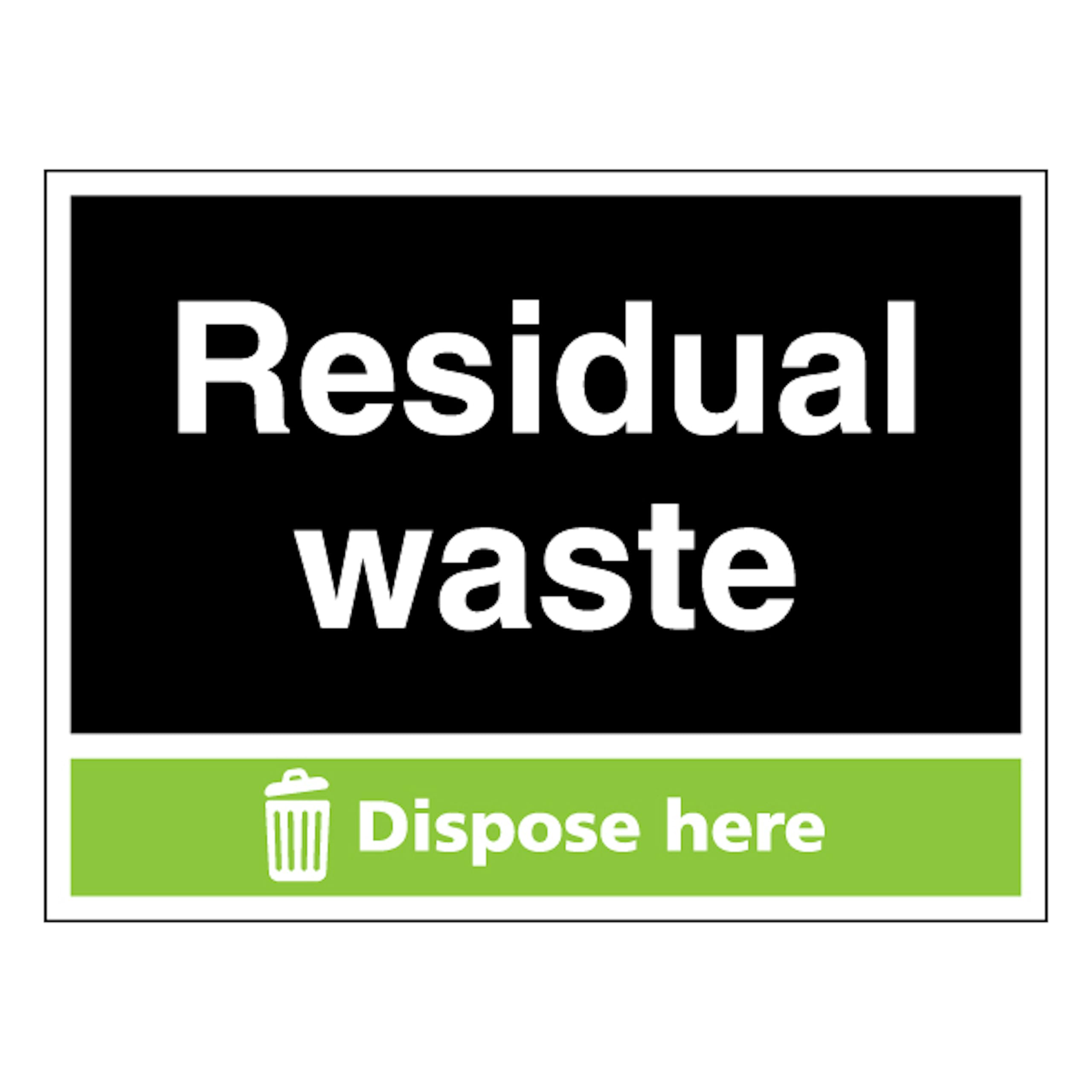 Residual Waste - Dispose Here - Landscape 400 x 300 mm - 2mm Rigid Plastic