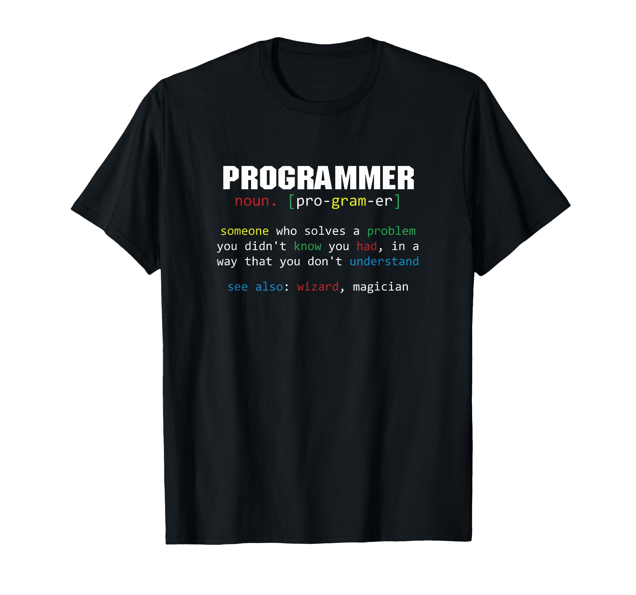 Programmatore Coder Codice Codifica Mago Computer Regalo Maglietta