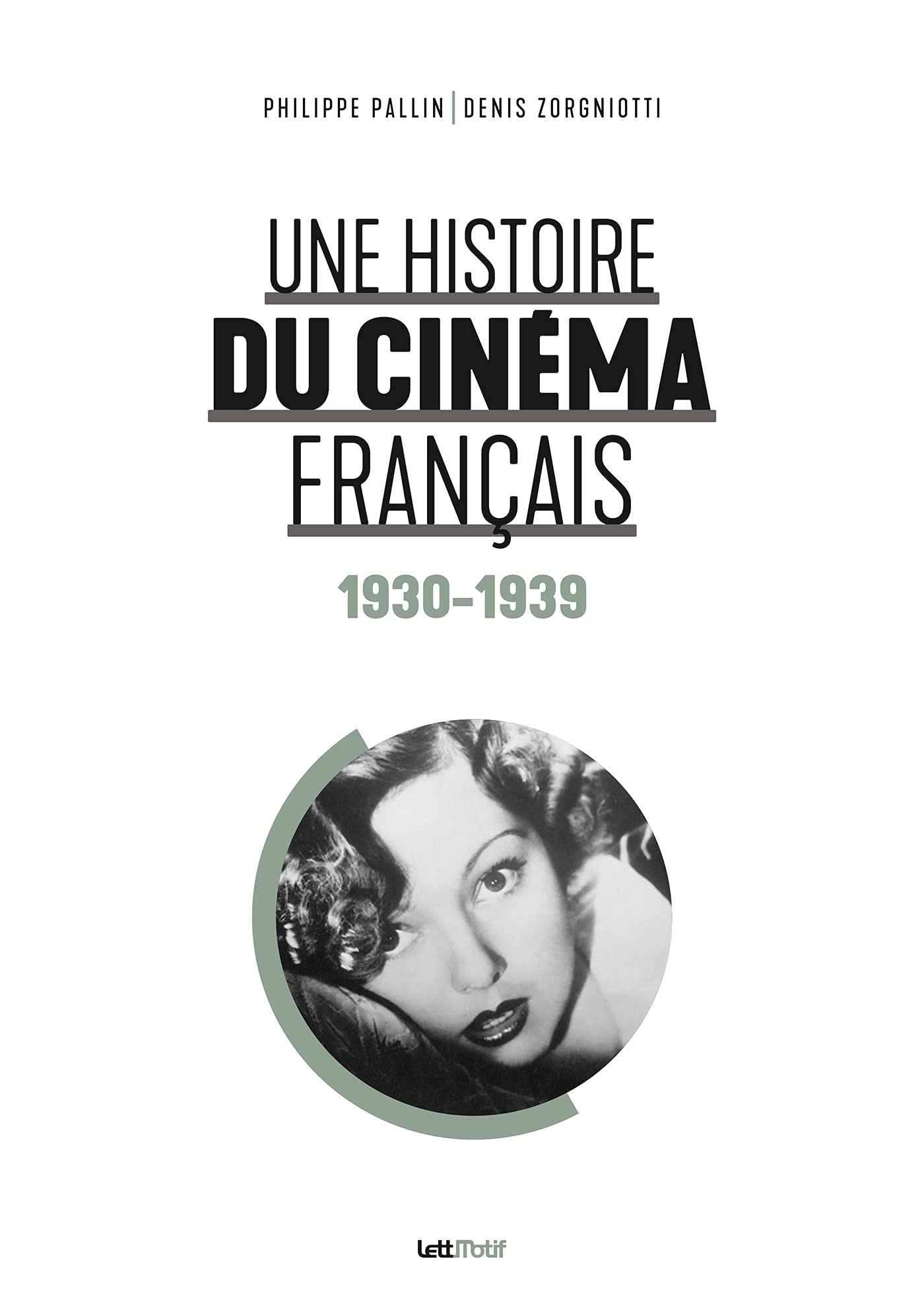 Amazon.co.jp: Une histoire du cinema français (Tome 1. 1930-1939) : 本