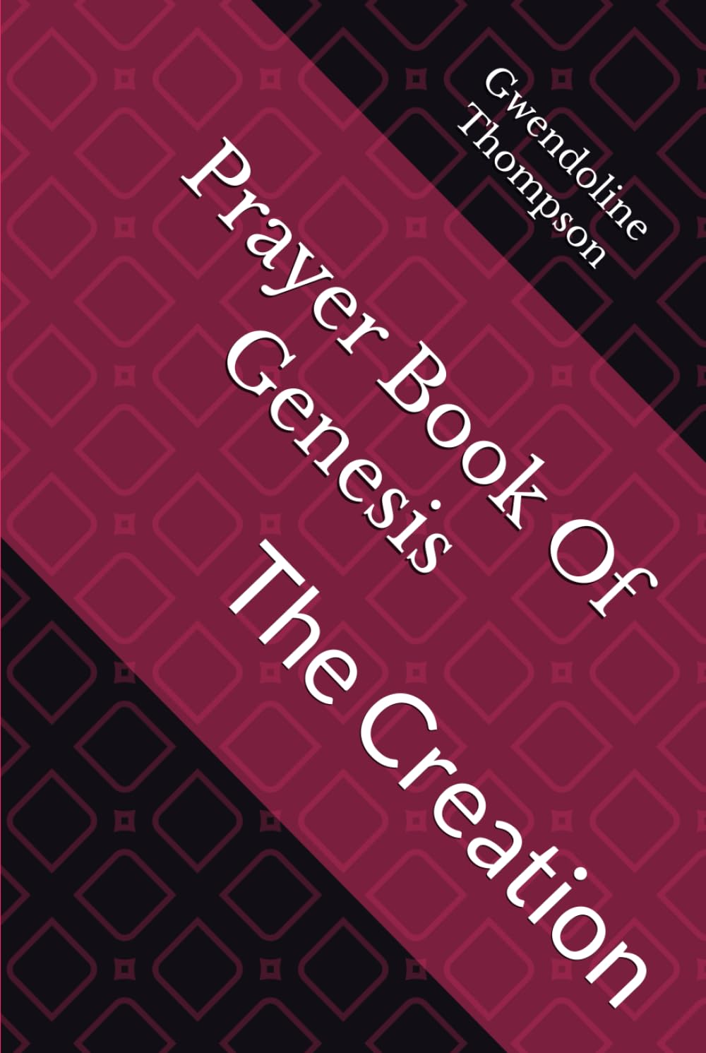 Prayer Book Of Genesis: The Creation