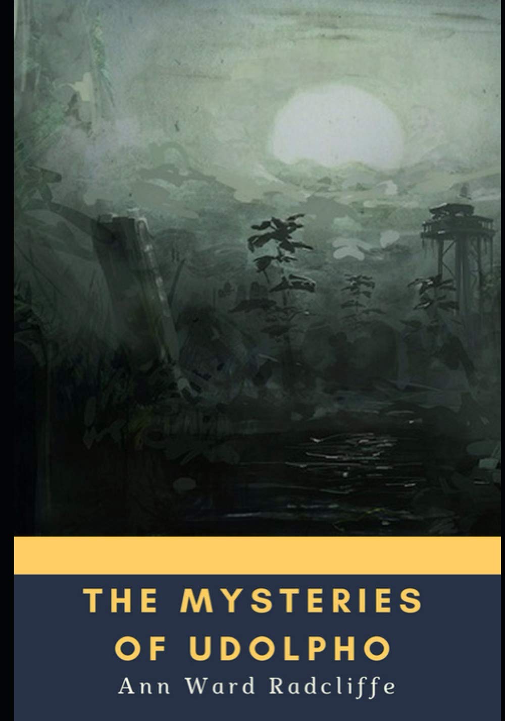 The Mysteries of Udolpho