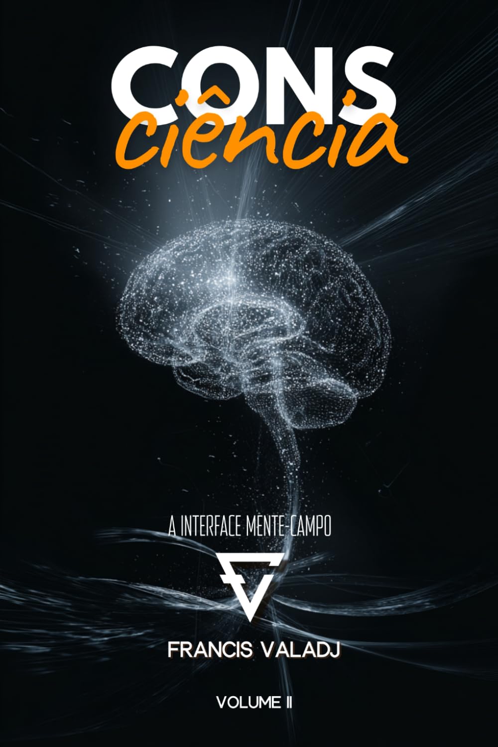CONSCIÊNCIA: Volume II