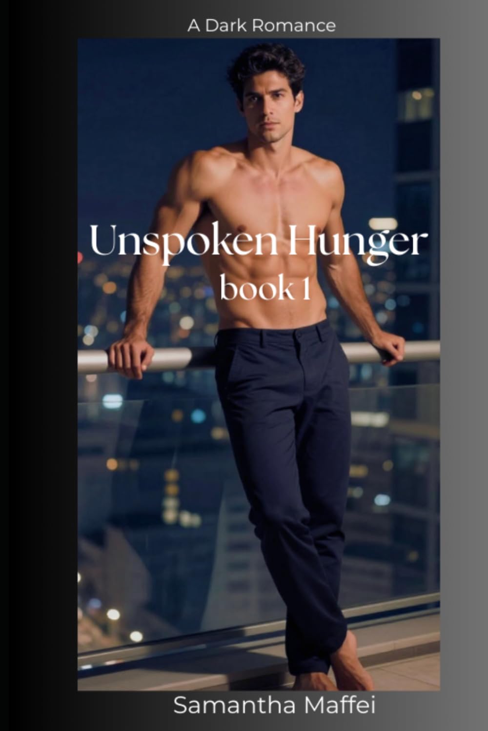 Unspoken Hunger (Unspoken Hunger Duet)