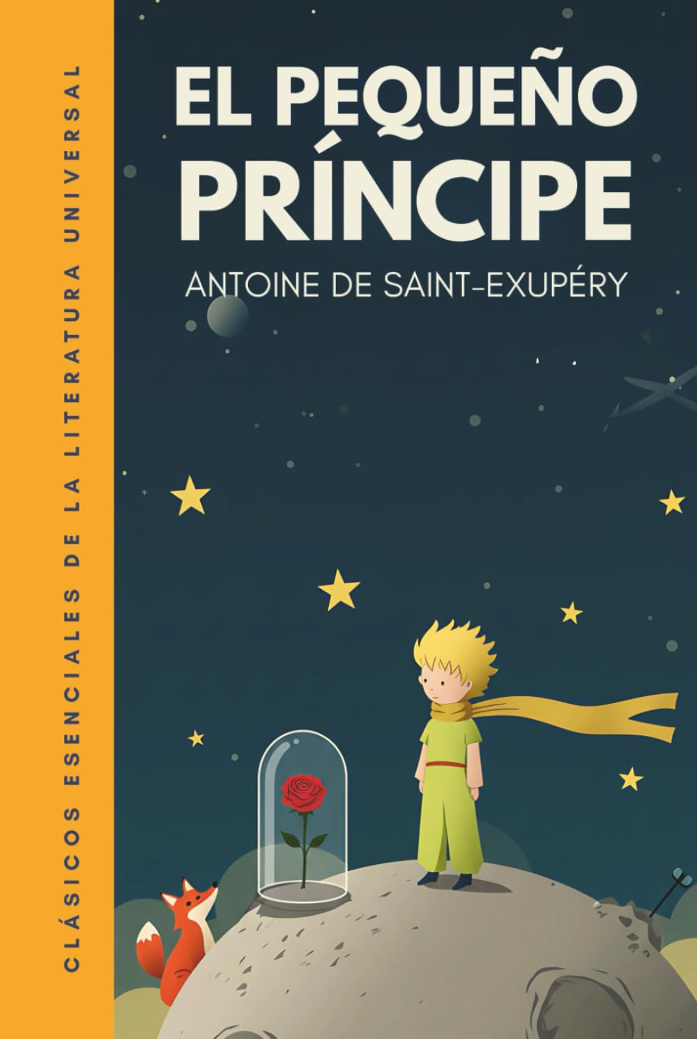 El pequeño príncipe (El principito): Traducción literal del original. Edición ilustrada