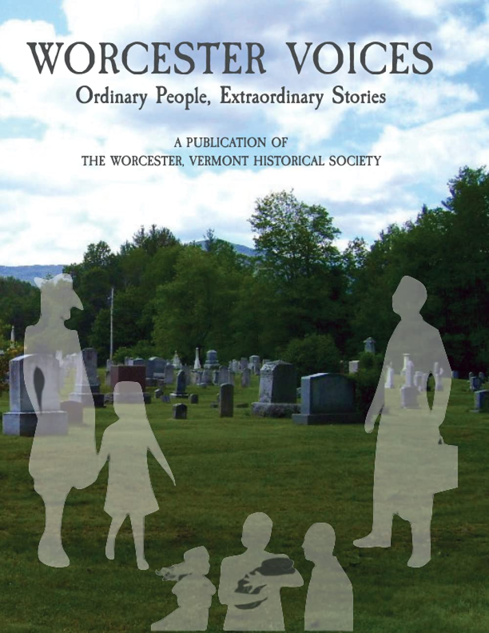 WORCESTER VOICES: Ordinary People, Extraordinary Stories