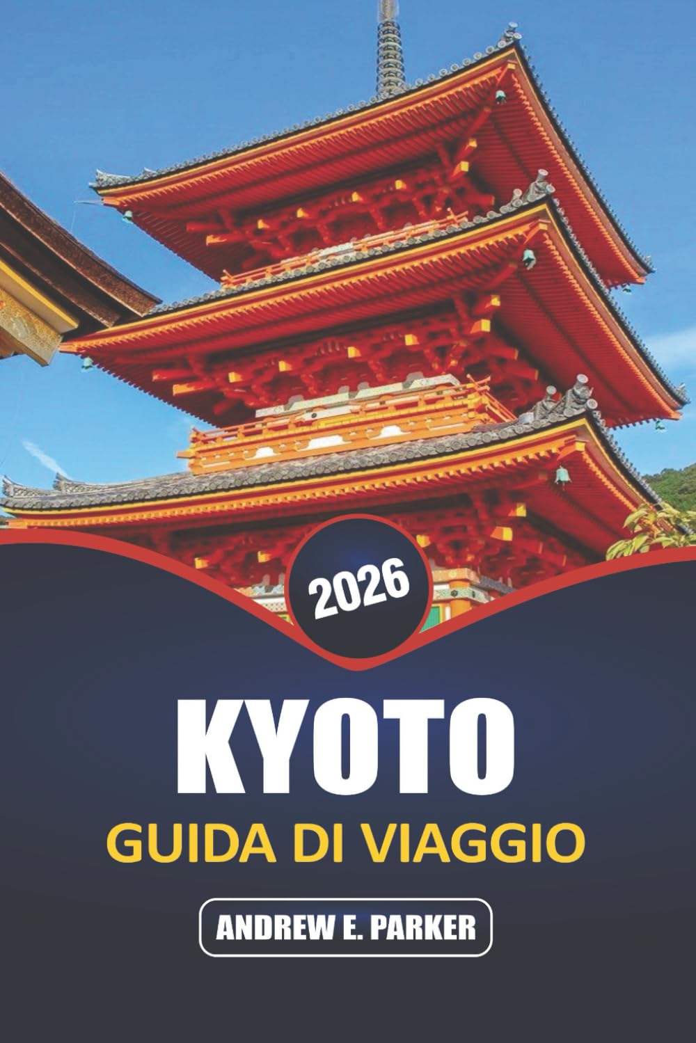 Kyoto Guida Di Viaggio 2026: Esplora gemme nascoste, templi iconici, cucina tradizionale e ricche esperienze culturali nel cuore senza tempo del Giappone