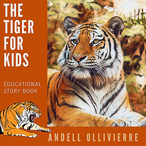 The Tigers For Kids : Educational Story Book, Real Life Cartoonized ...