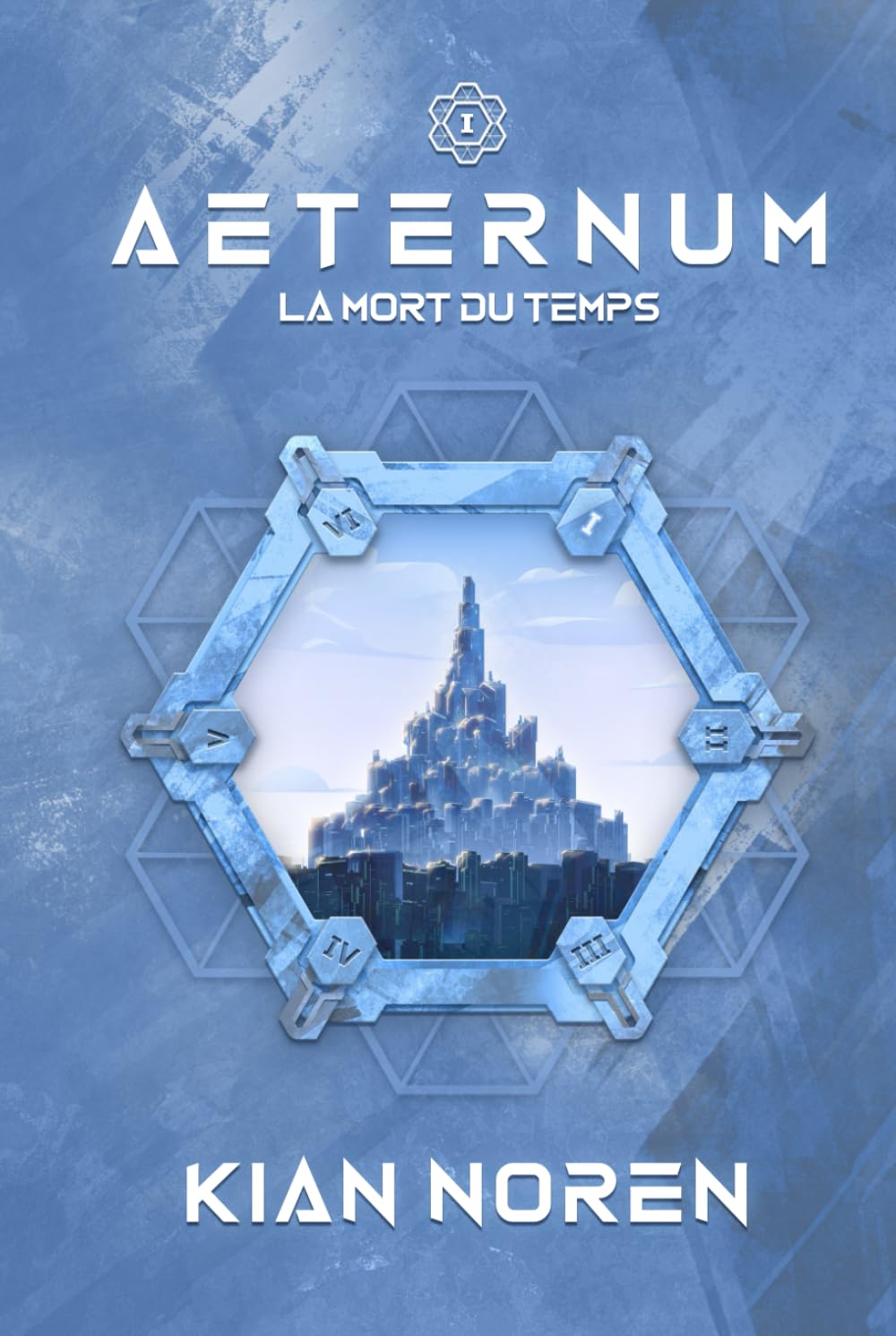 Aeternum I: La Mort du Temps (Aeternum : saga thriller et science-fiction)