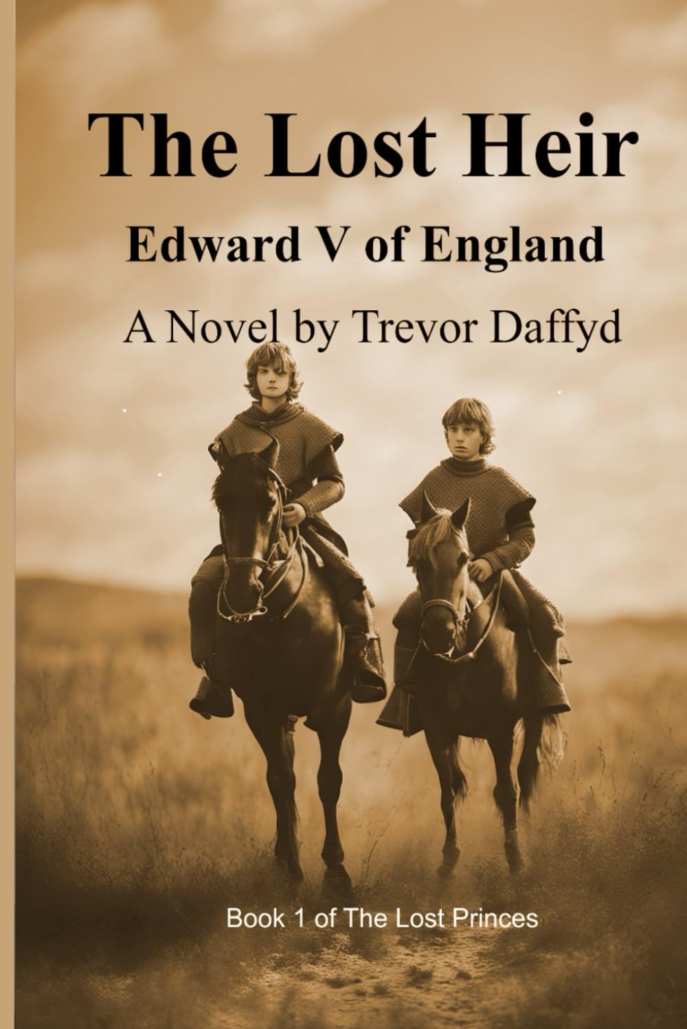 The Lost Heir: Edward V of England (The Lost Princes)